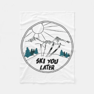 Ski You Later Wintersport Vintage Pulverschnee Sk Fleecedecke