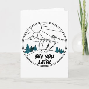 Ski You Later Wintersport Vintage Pulverschnee Sk Karte