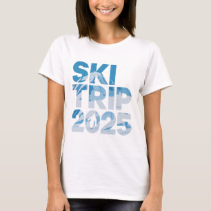 Skiausflug 2025 Männer Frauen Lustiges Skifahren 1 T-Shirt