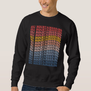 Skibergsteigen Groovy Retro Sport Sweatshirt
