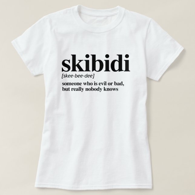 Skibidi Definition T-Shirt (Design vorne)