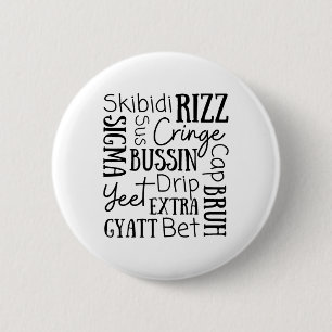 Skibidi Rizz Lustige Kinder Rizz Bussin Gen Z Weih Button