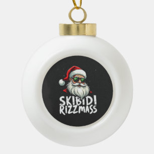 Skibidi Rizzmas Funny Gen Alpha Slang Weihnachten Keramik Kugel-Ornament