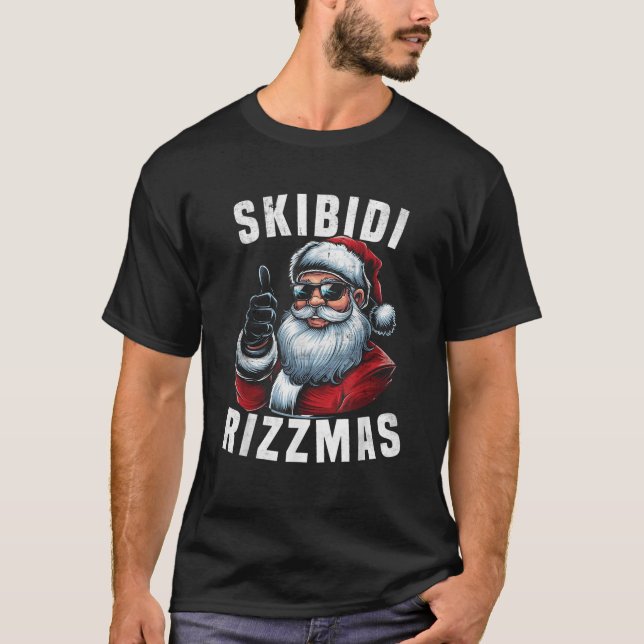 Skibidi Rizzmas Weihnachten Rizz Weihnachtsmann Ch T-Shirt (Vorderseite)