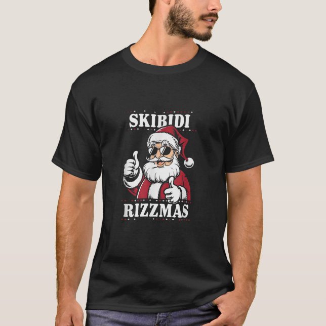 Skibidi Rizzmas Weihnachten Rizz Weihnachtsmann Ch T-Shirt (Vorderseite)
