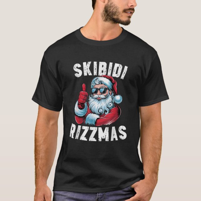 Skibidi Rizzmas Weihnachten Rizz Weihnachtsmann Ch T-Shirt (Vorderseite)
