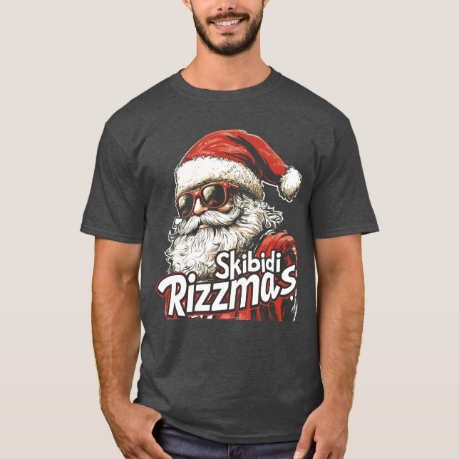Skibidi Rizzmasse Der sonnige Weihnachtsmann Rizz T-Shirt (Vorderseite)