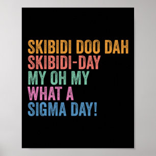 Skibidi Sigma Tag Lustiger Gen Z Rückkehr zur Schu Poster