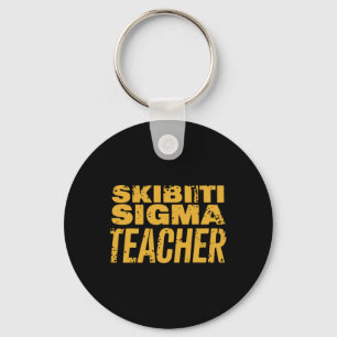 Skibiti Sigma Lehrer Dankbarkeit Lustige Memes Int Schlüsselanhänger