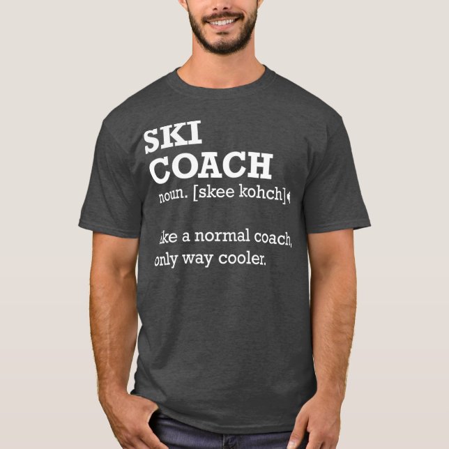 Skibusfahrgeschenk Funny Ski Coach - Definition T-Shirt (Vorderseite)