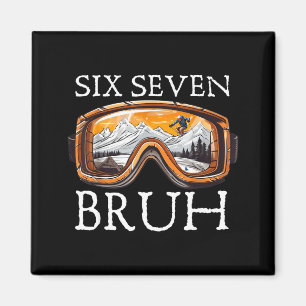 Skifahren 67 Six Seven Bruh Lustiges Meme Für Männ Magnet