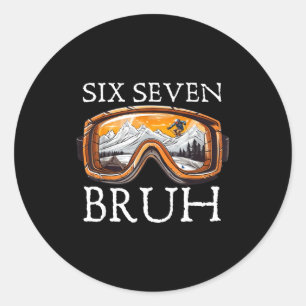Skifahren 67 Six Seven Bruh Lustiges Meme Für Männ Runder Aufkleber