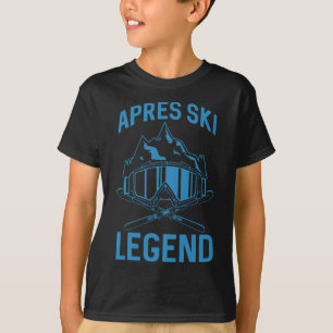 Skifahren Apres Ski Lover Legend Winter Skier T-Shirt