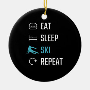 Skifahren - Essen Schlafen Skifahren Wiederholen Keramik Ornament