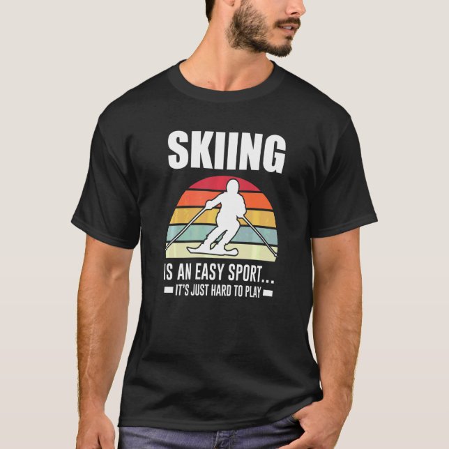 Skifahren ist eine einfache Sport Ski Pole T-Shirt (Vorderseite)