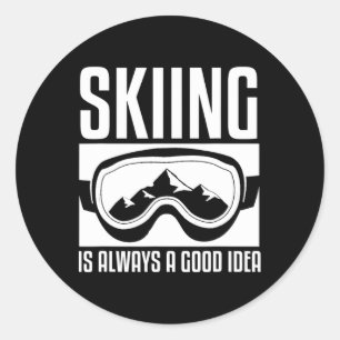 Skifahren ist immer eine gute Idee Ski Runder Aufkleber