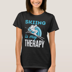 Skifahren ist meine Therapie Ski Ski Funny Skier T-Shirt