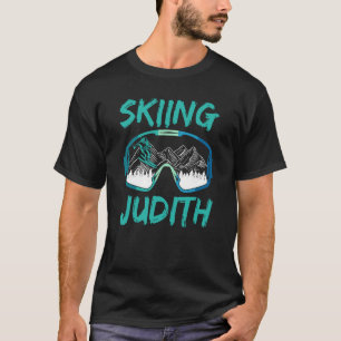 Skifahren Judith Winter Sports Ski Hobby Skier T-Shirt