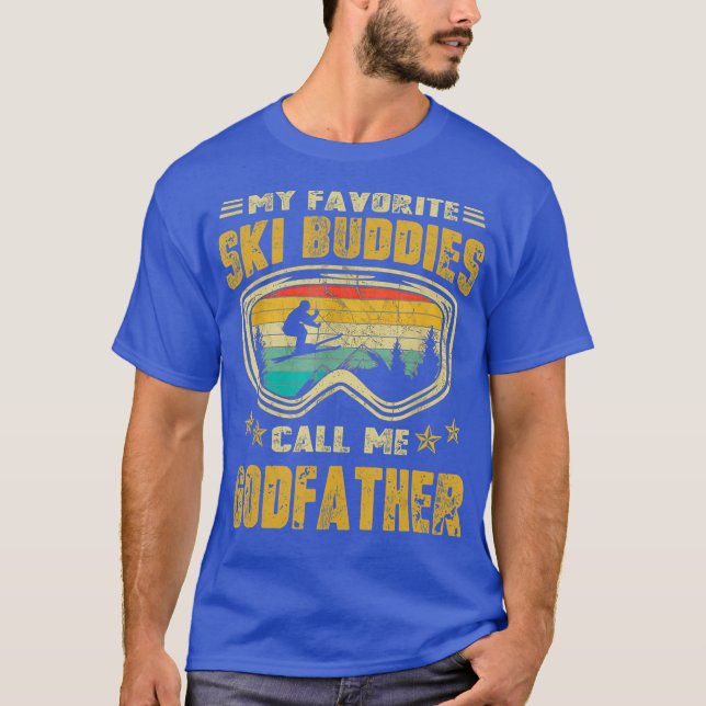 Skifahren meine Lieblings-Ski-Buddies nennen mich T-Shirt (Vorderseite)