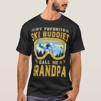 Skifahren meine Lieblings-Ski-Buddies nennen mich T-Shirt