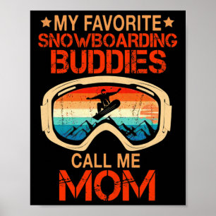 Skifahren - Meine Lieblings-Snowboarder-Buddies ne Poster