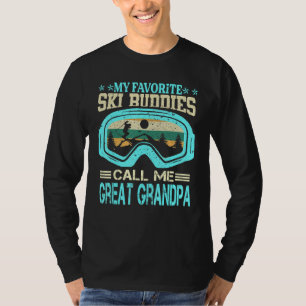 Skifahren meine Lieblingsskibuddies nennen mich Gr T-Shirt