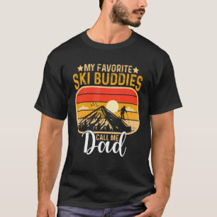 Skifahren Schnee Lover meine Lieblingsskibuddies n T-Shirt