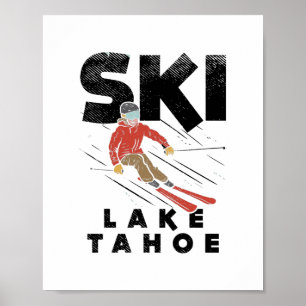 Skifahren - Ski Lake Tahoe Poster