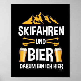 Skifahren und Bier Apres Ski Party Kostüm Wintersp Poster