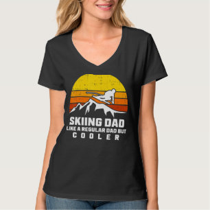 Skifahren Vater wie ein regelmäßiger Vater aber Co T-Shirt
