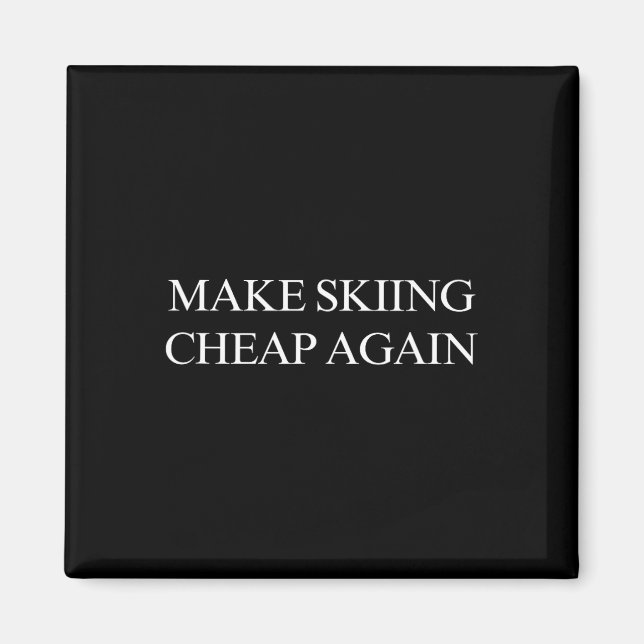 Skifahren wieder billig magnet (Vorne)