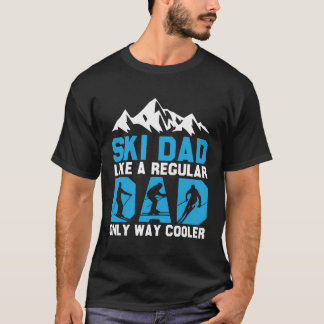 Skifahren Wintersport gestört Cool Ski Vater T-Shi T-Shirt