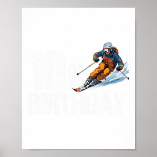 Skifahrer 10. Geburtstag Ski Junge Mädchen 10. Geb Poster