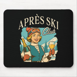Skifahrer Après-Ski-Königin Ski-Trip Schnee Après- Mousepad