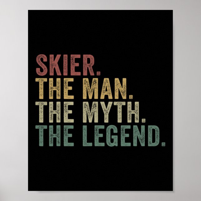 Skifahrer Der Mann Der Mythos Die Legende Lustiger Poster (Vorne)