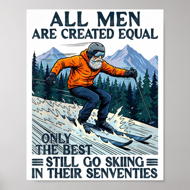 Skifahrer fährt 70. Geburtstag Männer sind gleich  Poster (Vorne)