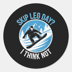 Skifahrer-Leg-Tag denken nicht Snowboarden Winter Runder Aufkleber