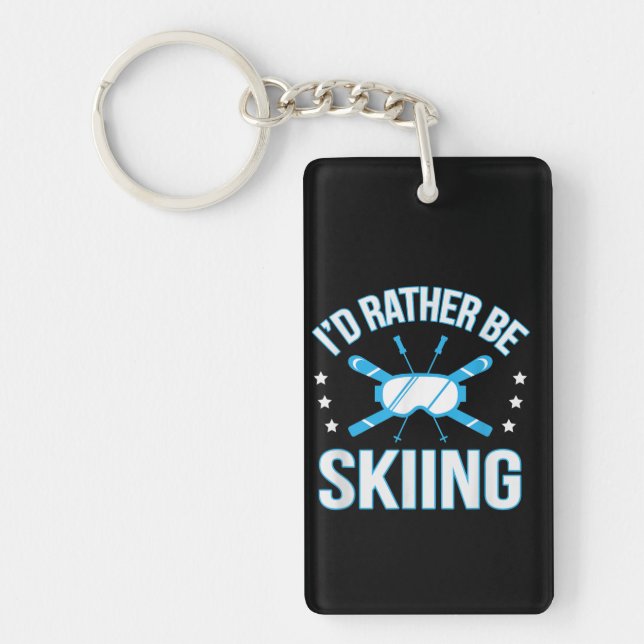 Skigeschenk| Ich würde lieber Skifahren Schlüsselanhänger (Vorderseite)