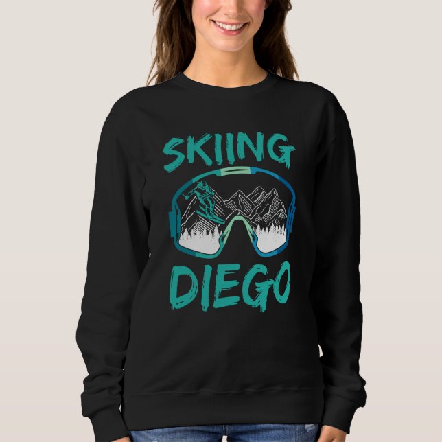 Skiing Diego Hobby Skier Ski Winter Sports Sweatshirt (Vorderseite)