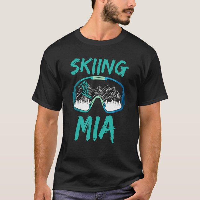 Skiing Mia Winter Sports Ski Skier Hobby T-Shirt (Vorderseite)