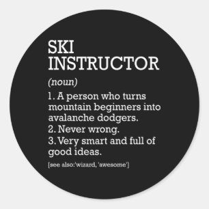 Skilehrer Job Definition Lustiger Skilehrer Runder Aufkleber