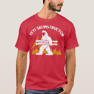 Skilehrer Yeti Trainer Winterschnee Sport Ski T-Shirt