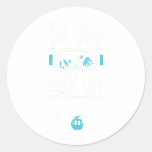 Skilift Lift Lift - Apres Ski Redewendungen Runder Aufkleber