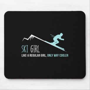 Skimädchen wie ein normales Mädchen Lustig Süße Wi Mousepad
