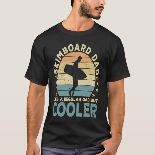 Skimboard Dad Skimboarder  Skimboarding T-Shirt (Vorderseite)