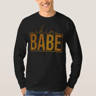 Skin Babe Skin Esthetician Skin Babe 4 T-Shirt