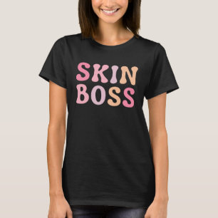 Skin Boss lizenzierter Östhetiker Hautpflege T-Shirt