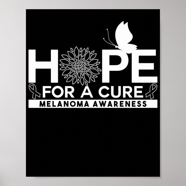 Skin Cancer Hope For A Cure Melanoma Awareness Poster (Vorne)