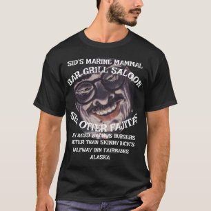 SKINNY DICK'S HALFWAY INN FAIRBANKS ALASKA T-Shirt