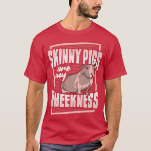 Skinny Pig Wheel Design für eine Guinea Pig Lover T-Shirt